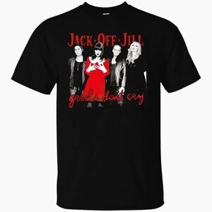 Jack Off Jill Grrrls Dont Cry T Shirt